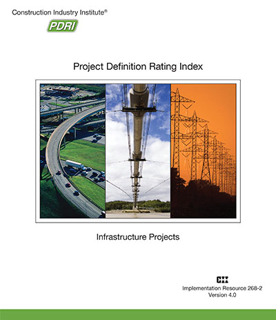 Project Definition Rating Index: Infrastructure Projects
