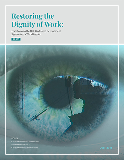 Restoring the Dignity of Work: Transforming the U.S. Workforce Development System into a World Leader