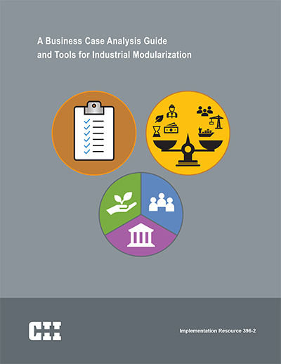 A Business Case Analysis Guide and Tools for Industrial Modularization